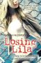 [Lila 02] • Losing Lila